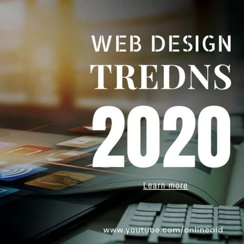 Top 10 Web Design Trends that you will see in 2020